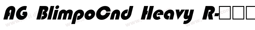 AG BlimpoCnd Heavy R字体转换